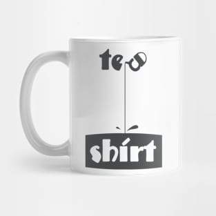 Tea Shirt darkgrey ver T-Shirt Mug